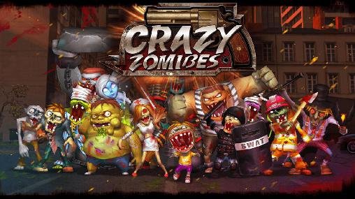 download Crazy zombies apk